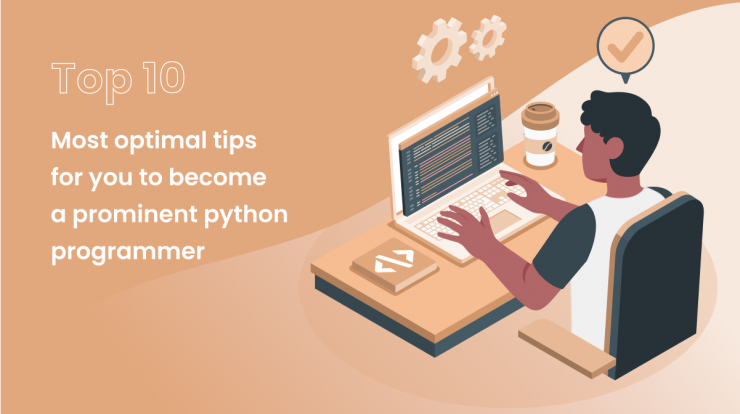 Top 10 Best Advice for Growing into a Successful Python Programmer